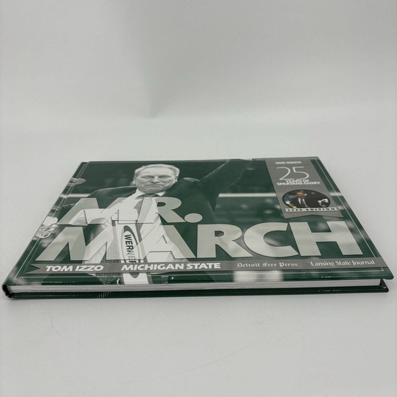 Mr. March: One Coach Tom Izzo Michigan State 25 Years of Spartans Glory - Picture 5 of 7
